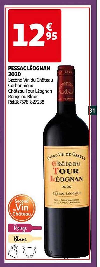 pessac léognan 2020 second vin du château carbonnieux château tour léognan rouge ou blanc