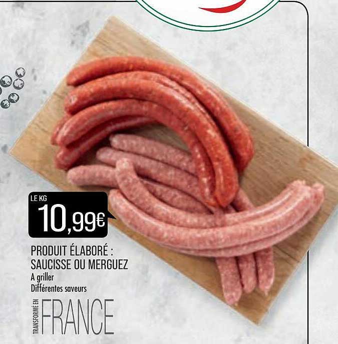 produit élaboré : saucisse ou merguez