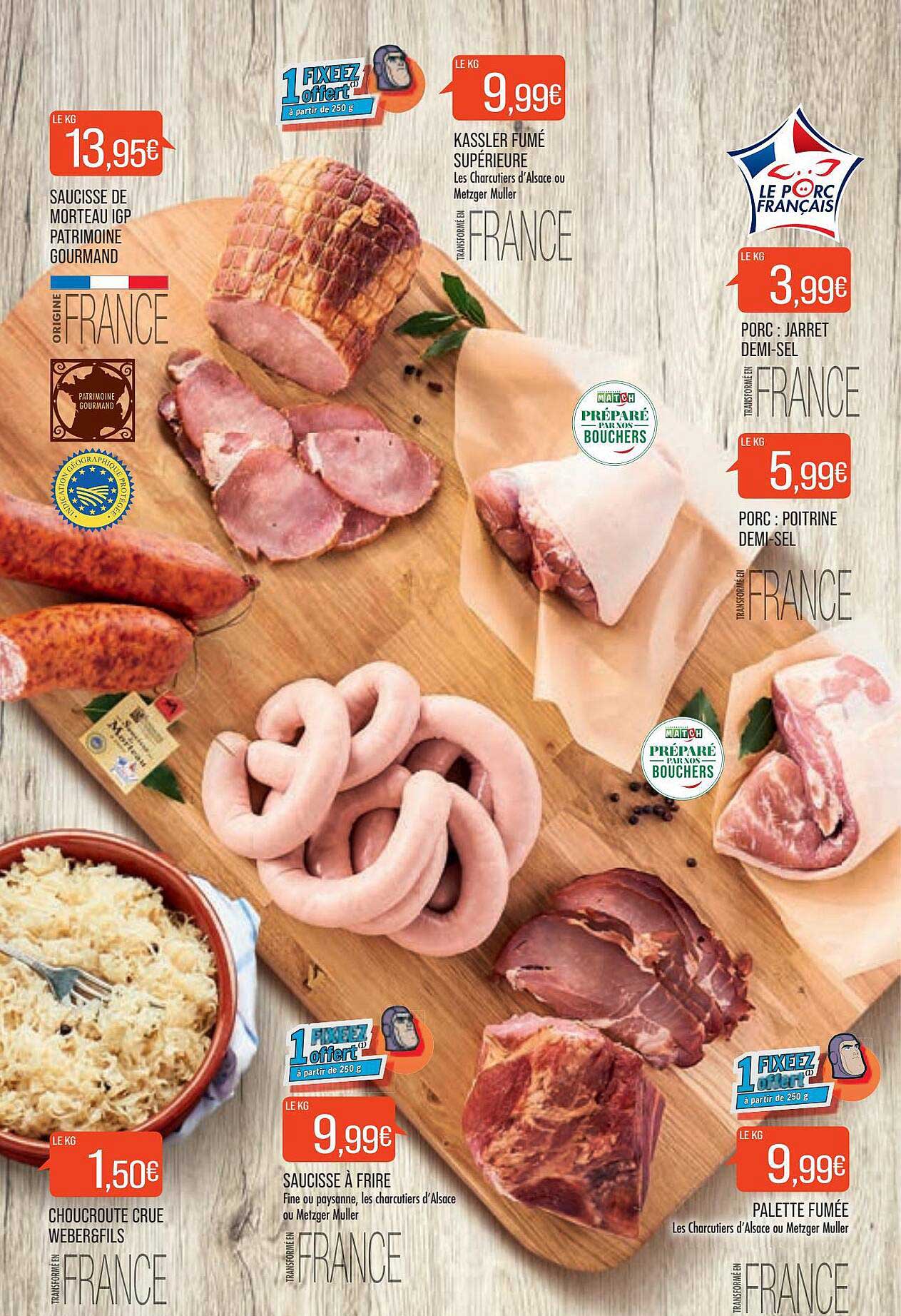 saucisse de morteau igp patrimoine gourmand, kassler fumé supérieure, porc : jarret demi-sel, porc : poitrine demi-sel, choucroute cru weber & fils, saucisse à frire, palette fumée