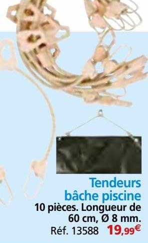 Tendeurs Bâche Piscine