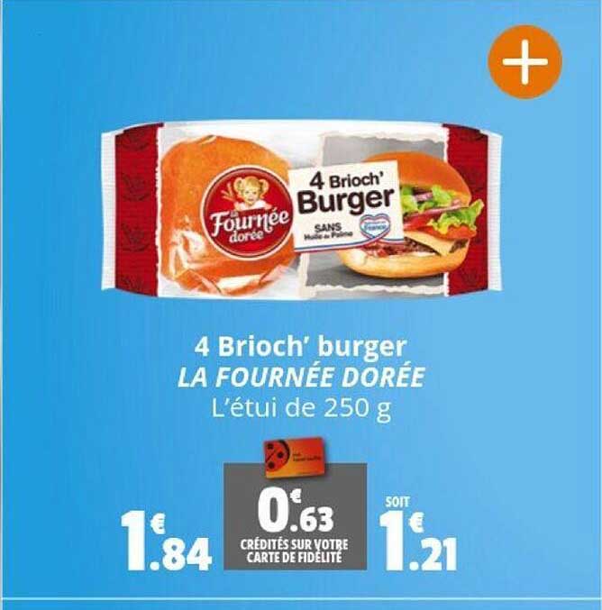 4 Brioch' Burger La Fournée Dorée