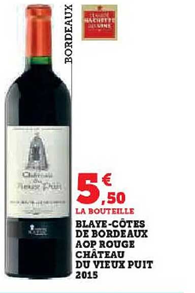 blaye-côtes de bordeaux aop rouge château du vieux puit 2015