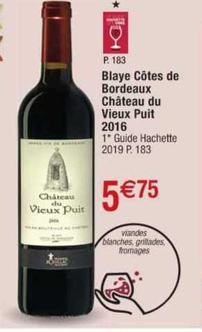 blaye côtes de bordeaux château du vieux puit 2016