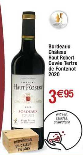 bordeaux château haut robert cuvée tertre de fontenot 2020
