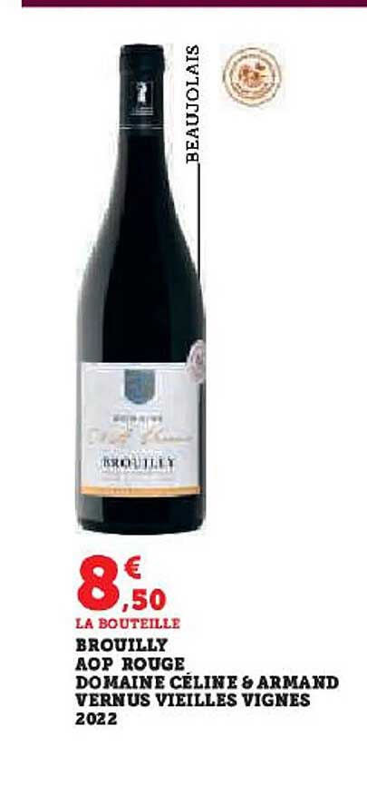 brouilly aop rouge domaine céline & armand vernus vieilles vignes 2022
