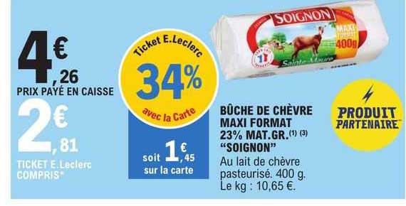 bûche de chèvre maxi format 23% mat.gr. "soignon"