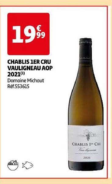 chablis 1er cru vauligneau aop 2021 domaine michaut