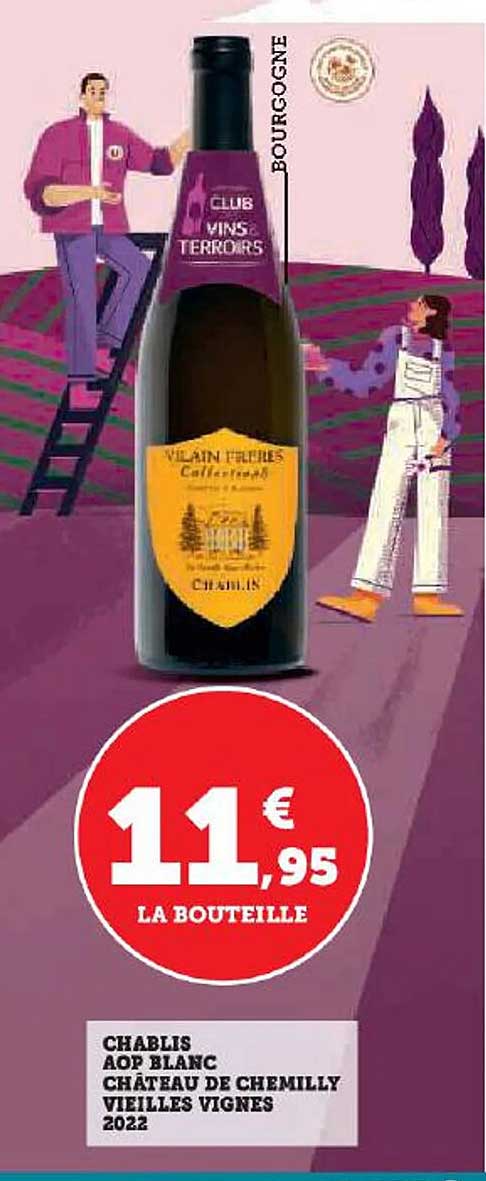 chablis aop blanc château de chemilly vieilles vignes 2022