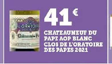 châteauneuf du pape aop blanc clos de l'oratoire des papes 2021