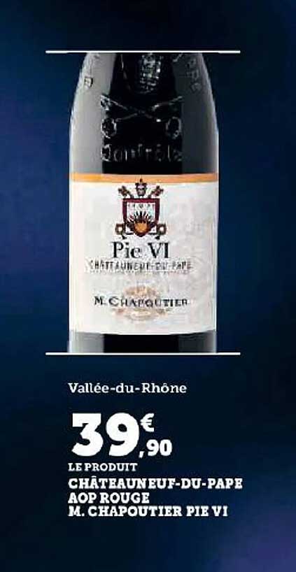 châteauneuf-du-pape aop rouge mm. chapoutier pie VI