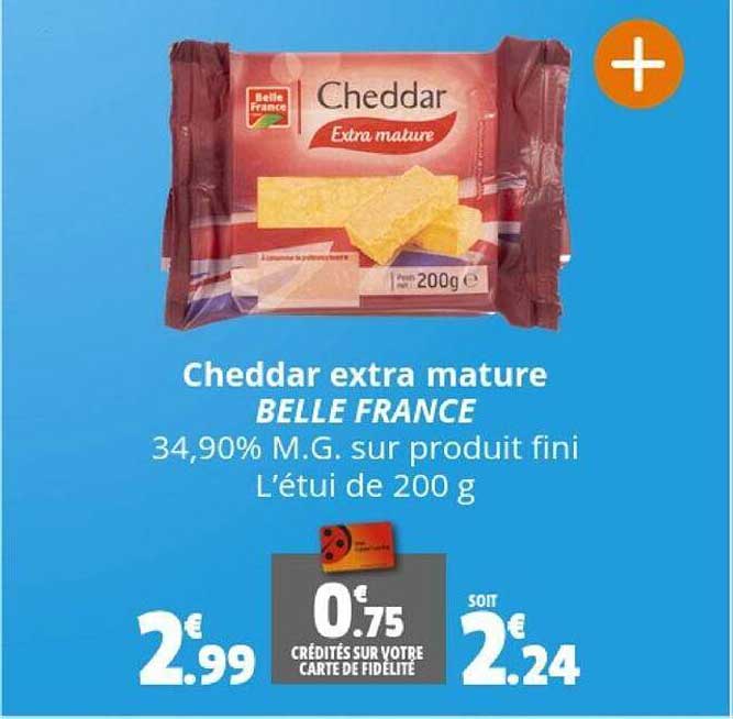 cheddar extra mature belle france