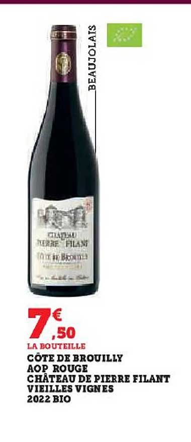 côtes de brouilly aop rouge château de pierre filant vieilles vignes 2022 bio