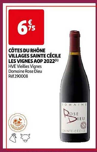 côtes du rhône villages sainte cécile les vignes aop 2022 hve vieilles vignes domaine rose dieu