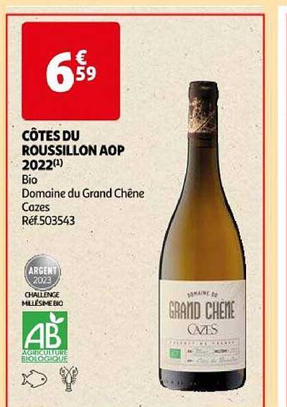 Côtes Du Roussillon Aop 2022 Bio Domaine Du Grand Chêne Cazes