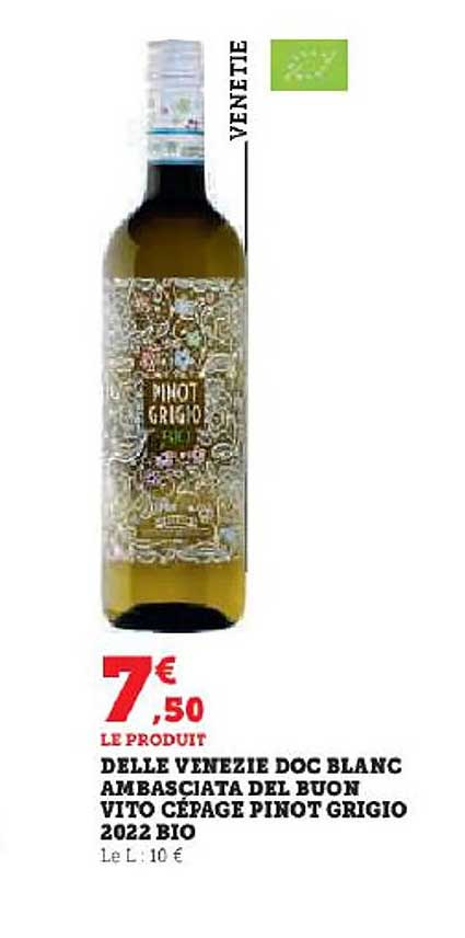 delle venezie doc blanc ambasciata del buon vito cépage pinot grigio 2022 bio
