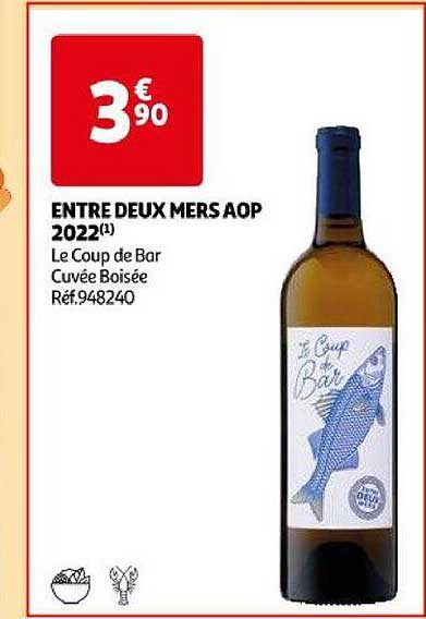 entre deux mers aop 2022 le coup de bar cuvée boisée