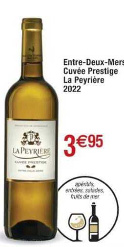 entre-deux-mers cuvée prestige la peyrière 2022