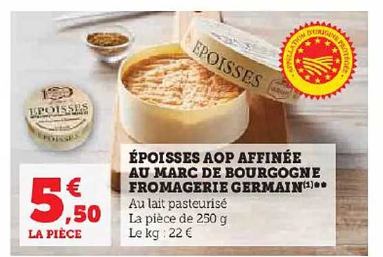 époisses aop affinée au marc de bourgogne fromagerie germain