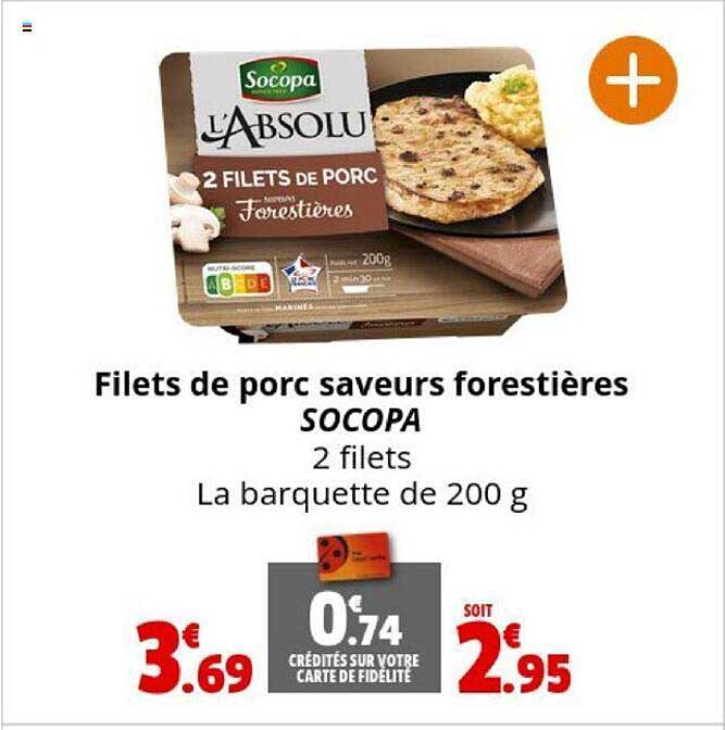 filets de porc saveur forestières socopa