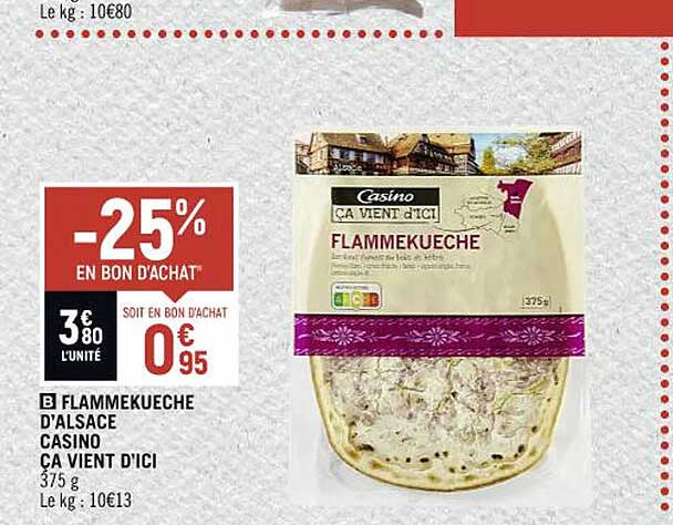 flammkueche d'alsace casino ça vient d'ici