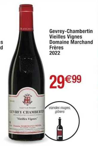 gevrey-chambertin vieilles vignes domaine marchand frères 2022