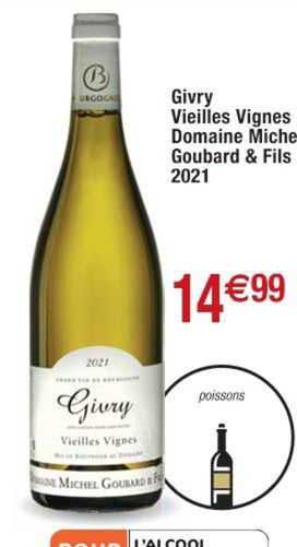 givry vieilles vignes domaine michel goubard & fils 2021