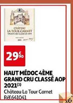 haut médoc 4ème grand cru classé aop 2021 château la tour carnet