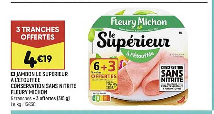 jambon le supérieur à l'étouffée conservation sans nitrite fleury michon