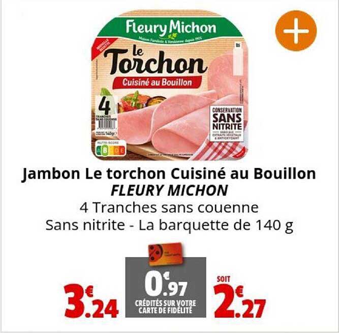 jambon le torchon cuisiné au bouillon fleury michon