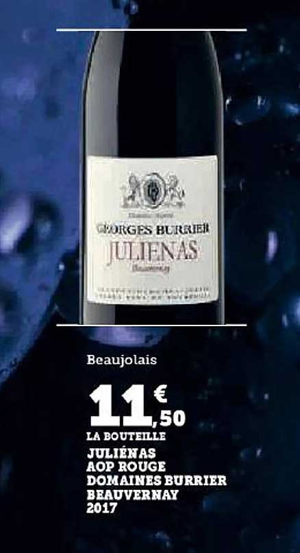 juliénas aop rouge domaines burrier beauvernay