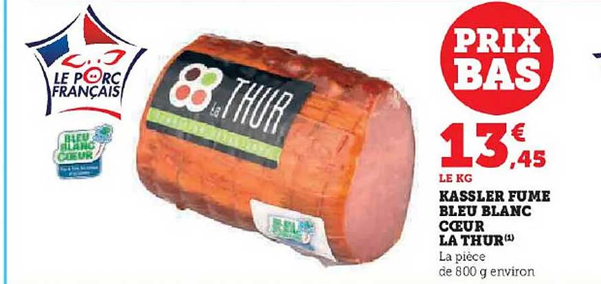 Kassler Fumé Bleu Blanc Cœur La Thur