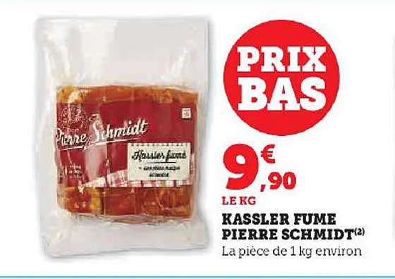 kassler fumé pierre schmidt
