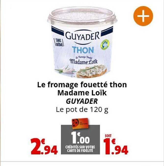 le fromage fouetté thon madame loïk guyader