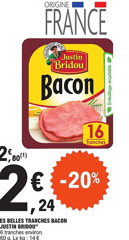 les belles tranches bacon justin bridou