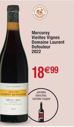 mercurey vieilles vignes domaine laurent dufouleur