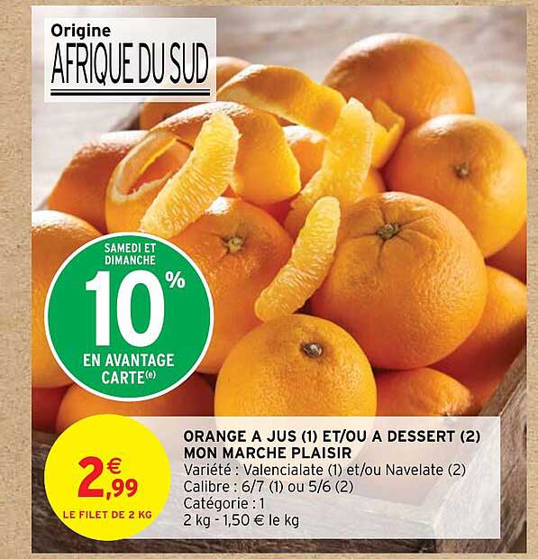 orange à jus et/ou à dessert mon marché plaisir