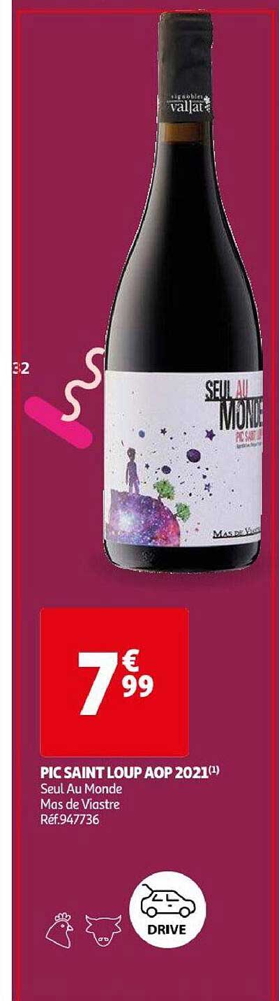 Pic Saint Loup Aop 2021 Seul Au Monde Mas De Viastre