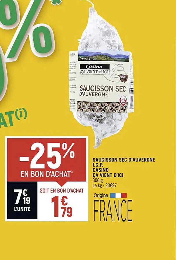 saucisson sec d'auvergne igp casino ca vient d'ici