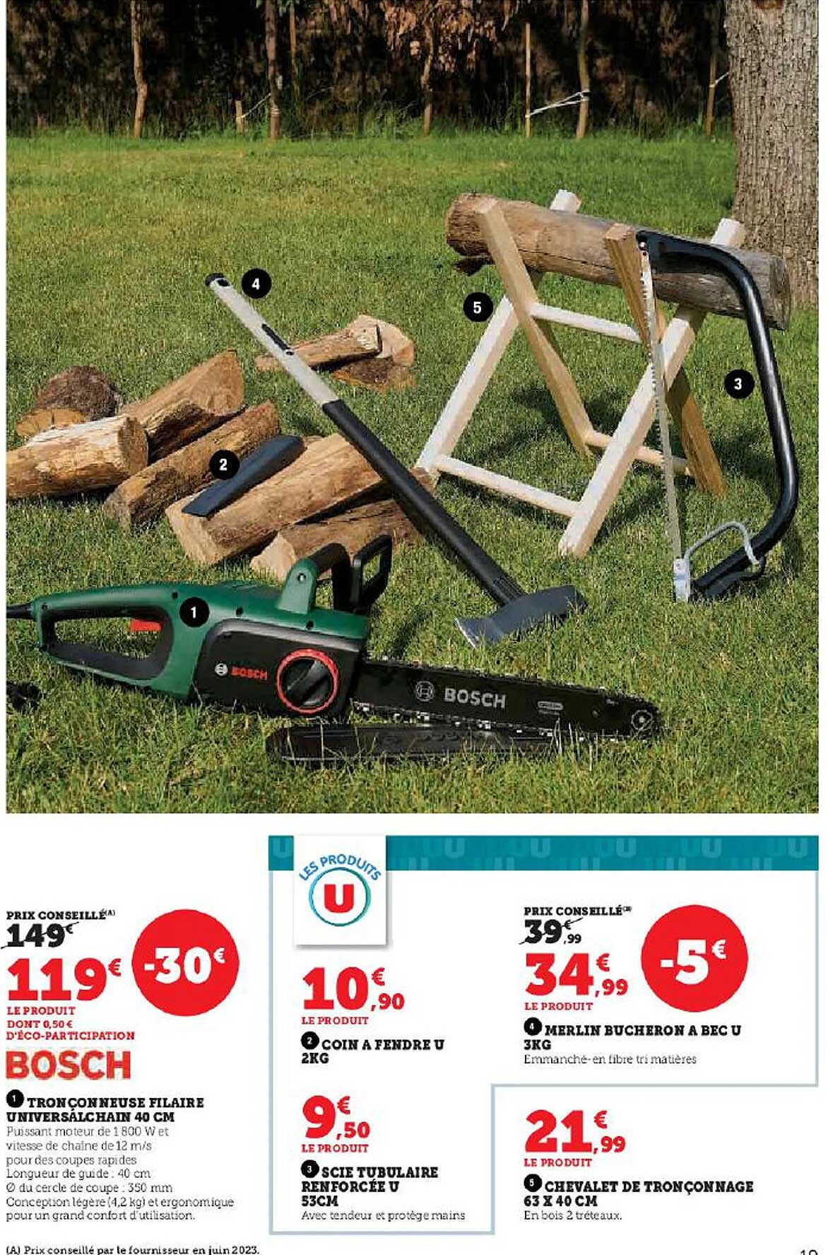 tronçonneuse filaire universalchain 40 cm, coin à fendre u 2kg, merlin bucheron à bec u 3kg, scie tubulaire renforcée u 53 cm, chevalet de tronçonnage 63 x 40 cm