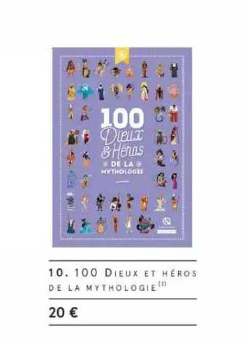 100 dieux et héros de ma mythologie
