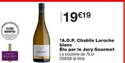 a.o.p. chablis laroche blanc élu par le jury gourmet