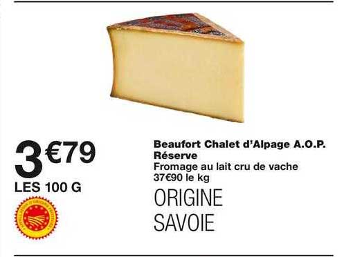 beaufort chalet d'alpage a.o.p. réserve