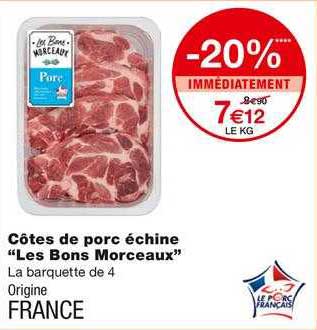 côtes de porc échine "les bons morceaux"