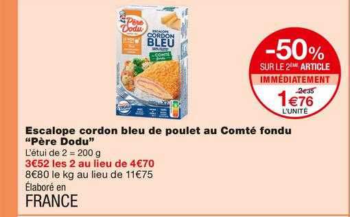 escalope cordon bleu de poulet au comté fondu "père dodu"