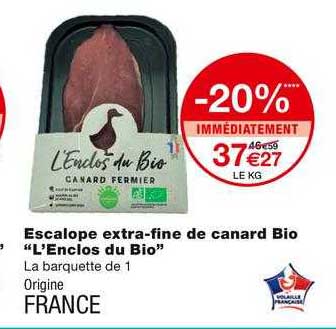 escalope extra-fine de canard bio "l'enclos du bio"