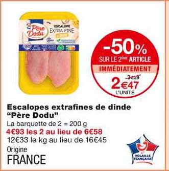 escalopes extrafines de dinde "père dodu"