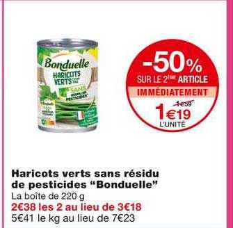 haricots verts sans résidu de pesticides "bonduelle"