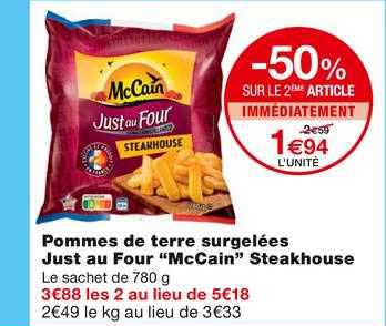 Pommes De Terre Surgelées Just Au Four "mcCain" Steakhouse