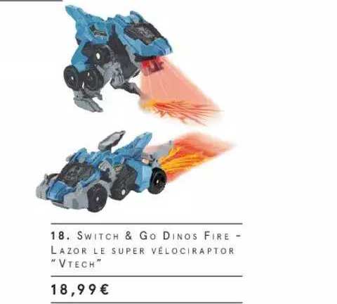 switch & go dinos fire - lazor le super vélociraptor "vtech"