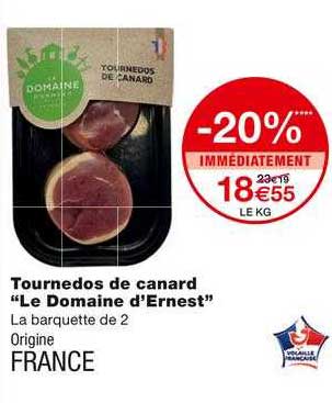 tournedos de canard "le domaine d'ernest"